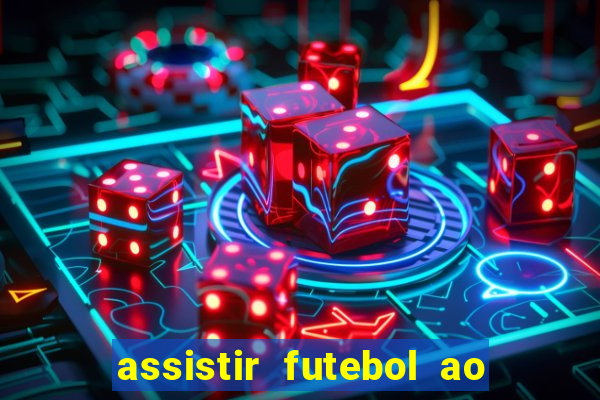 assistir futebol ao vivo futemax real madrid